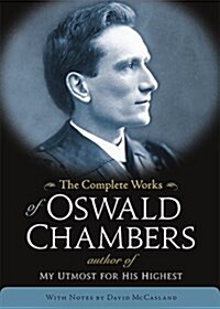 The Complete Works of Oswald Chambers (Hardcover, CD-ROM)