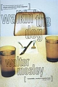 Walkin the Dog (Paperback)