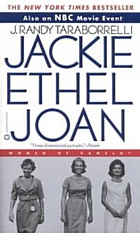 Jackie, Ethel, Joan: The Women of Camelot (Paperback)