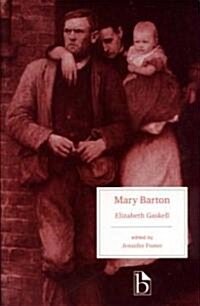Mary Barton: A Tale of Manchester Life (Paperback)