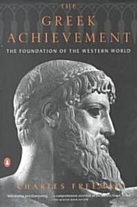 The Greek Achievement: The Foundation of the Western World (Paperback)