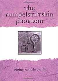 The Rumpelstiltskin Problem (Hardcover)