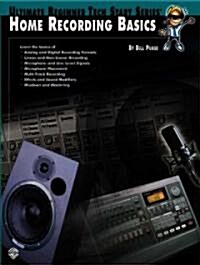 Ultimate Beginner Tech Start: Home Recording Basics (Paperback)