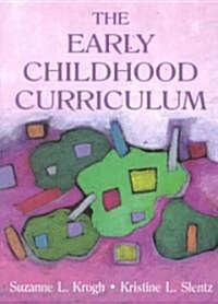 The Early Childhood Curriculum (Paperback)
