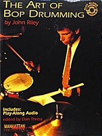 The Art of Bop Drumming: Book (Book + Online Audio)