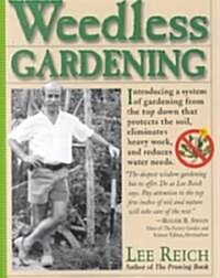 Weedless Gardening (Paperback)