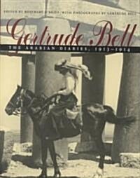 Gertrude Bell: The Arabian Diaries, 1913-1914 (Hardcover)