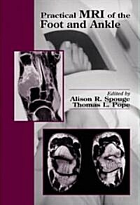 Practical Mri of the Foot and Ankle (Hardcover)