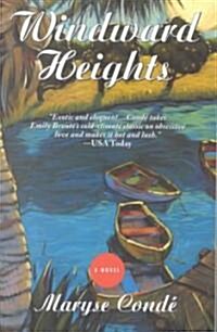Windward Heights (Paperback, Reprint)