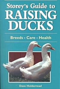 Storeys Guide to Raising Ducks (Paperback)