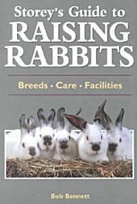 Storeys Guide to Raising Rabbits (Paperback)