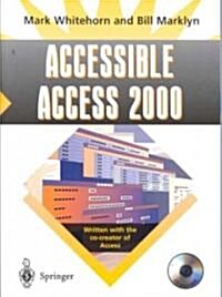 Accessible Access 2000 (Paperback, 1st ed. 2000. Corr. 2nd printing 2004)