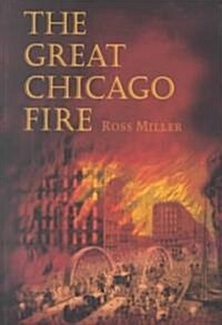 The Great Chicago Fire (Paperback)