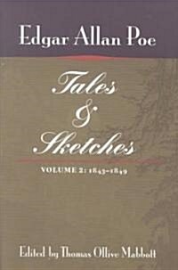 Tales and Sketches, Vol. 2: 1843-1849: Volume 2 (Paperback)