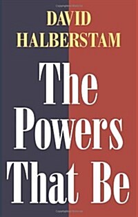 The Powers That Be (Paperback, Reprint)