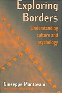 Exploring Borders : Understanding Culture and Psychology (Paperback)