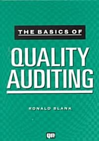The Basics of Quality Auditing (Paperback)