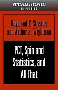 PCT, Spin and Statistics, and All That (Paperback, Revised)