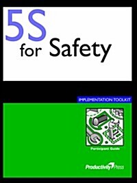 5s for Safety Implementation Toolkit [With CDROM] (Paperback)