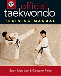 Official Taekwondo Training Manual (Paperback)