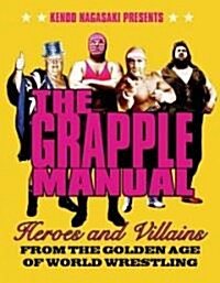 The Grapple Manual (Hardcover)
