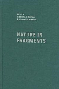 Nature in Fragments: The Legacy of Sprawl (Hardcover)