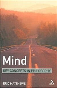 Mind: Key Concepts in Philosophy (Paperback)