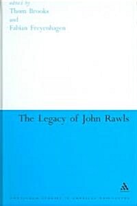 The Legacy of John Rawls (Hardcover)
