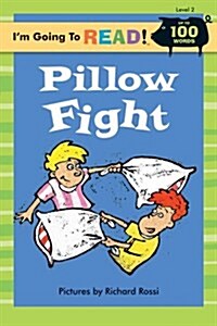 [중고] Im Going to Read(r) (Level 2): Pillow Fight (Paperback)