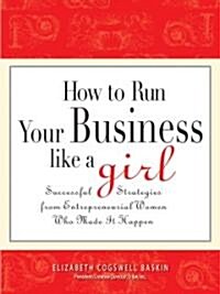 [중고] How to Run Your Business Like a Girl (Paperback)