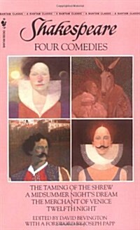 Four Comedies: The Taming of the Shrew, a Midsummer Nights Dream, the Merchant of Venice, Twelfth Night (Mass Market Paperback)