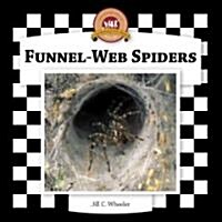 Funnel-Web Spiders (Library Binding)