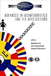 Advances in Bioinformatics and Its Applications - Proceedings of the International Conference (Hardcover)