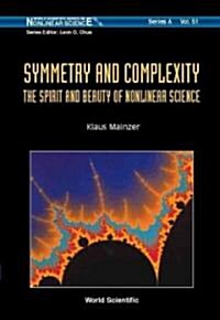 Symmetry and Complexity: The Spirit and Beauty of Nonlinear Science (Hardcover)