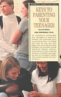 Keys to Parenting Your Teenager (Paperback, 2nd)
