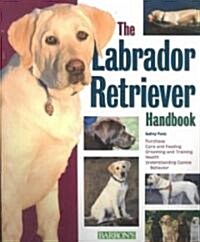 The Labrador Retriever Handbook (Paperback)