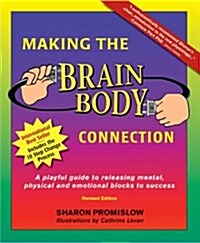 Making the Brain Body Connection (Paperback, Revised)