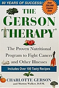 [중고] The Gerson Therapy -- Revised (Paperback, Revised and Upd)