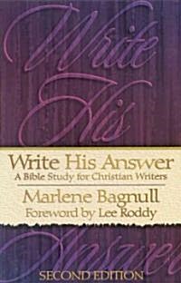 Write His Answer (Paperback, 2nd, Revised)