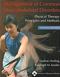 Management of Common Musculoskeletal Disorders: Physical Therapy Principles and Methods (Paperback, 4)