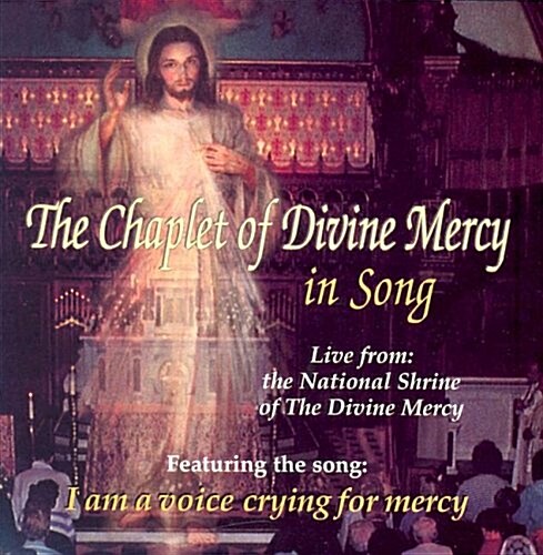 The Chaplet Of Divine Mercy In Song (Audio CD)