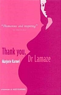 Thank You, Dr Lamaze (Paperback)