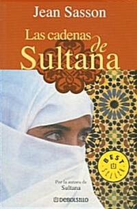 Las Cadenas de Sultana (Paperback)