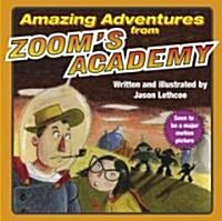 Amazing Adventures from Zooms Academy (Paperback)