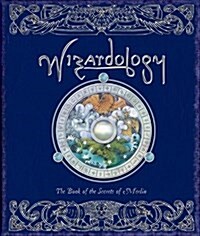 [중고] Wizardology: The Book of the Secrets of Merlin (Hardcover)