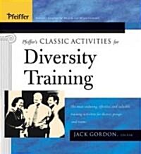 Pfeiffers Classic Activities for Diversity Training (Ringbound)