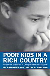 Poor Kids In A Rich Country (Paperback)