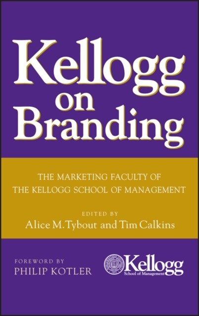 [중고] Kellogg on Branding: The Marketing Faculty of the Kellogg School of Management (Hardcover)