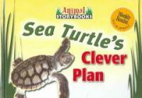 Sea turtle's clever plan