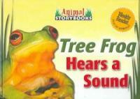 Tree frog hears a sound